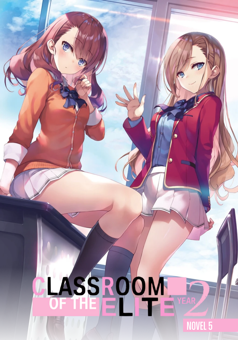 Classroom of the Elite: Year 2 (Light Novel) Vol. 2